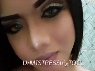 UrMISTRESSbigTOOL