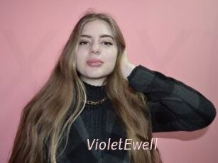 VioletEwell