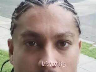 Vision85