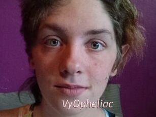 VyOpheliac