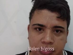 Valen_bigass