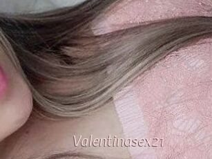 valentinasex21 xxx Free Sites