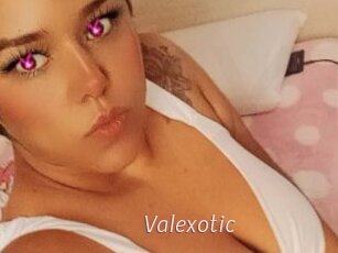 Valexotic