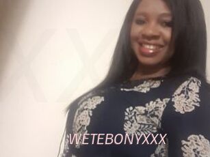WETEBONYXXX