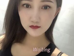 Waiting