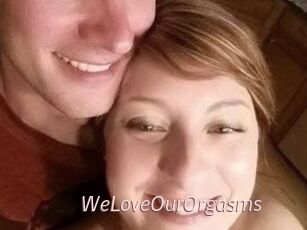 WeLoveOurOrgasms