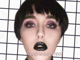 Wednedayoreal