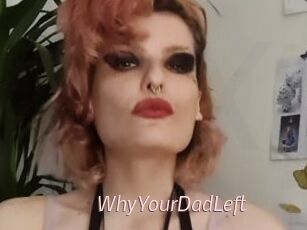WhyYourDadLeft