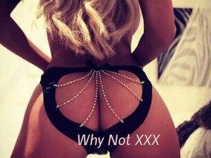 Why_Not_XXX