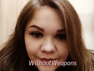 WithoutWeapons
