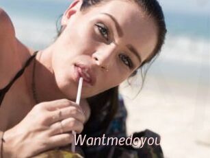 Wantmedoyou