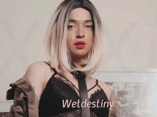 Wetdestiny