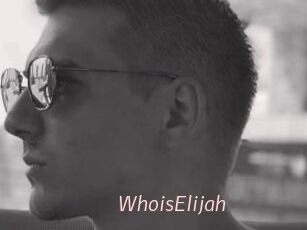 WhoisElijah