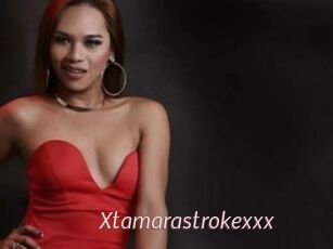Xtamarastrokexxx