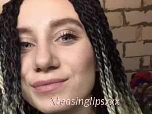 Xteasinglipsxxx