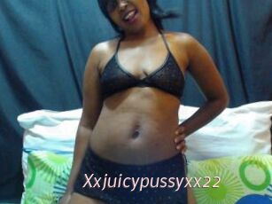 Xxjuicypussyxx22
