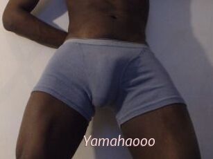Yamahaooo