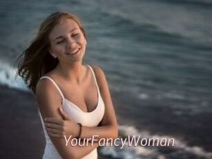 YourFancyWoman