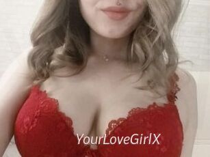 YourLoveGirlX