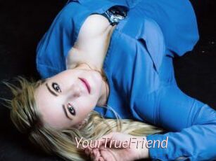 YourTrueFriend