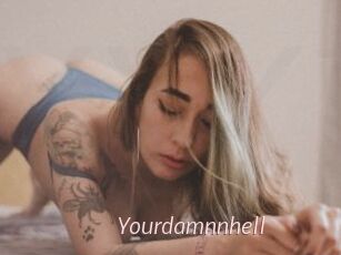 Yourdamnnhell