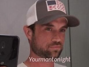 Yourmantonight