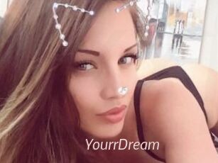 YourrDream