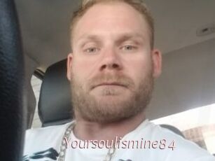 Yoursoulismine84