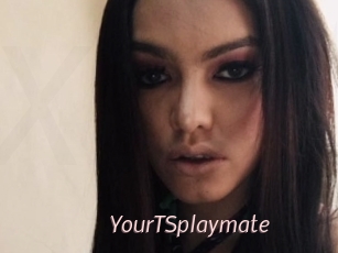 YourTSplaymate
