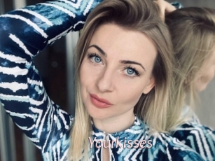 Yourkisses