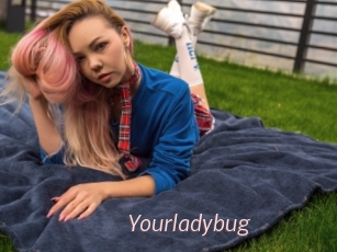 Yourladybug