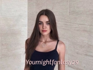 Yournightfantasy29