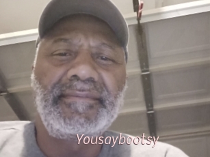 Yousaybootsy