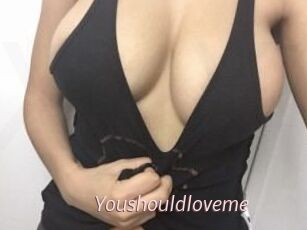 Youshouldloveme