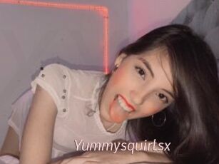 Yummysquirtsx