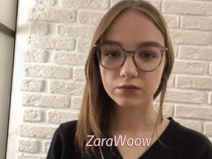ZaraWoow